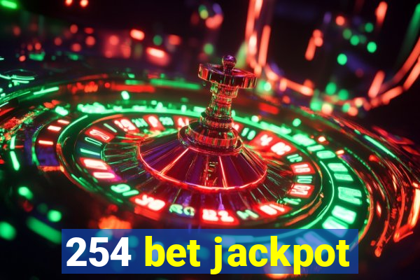 254 bet jackpot